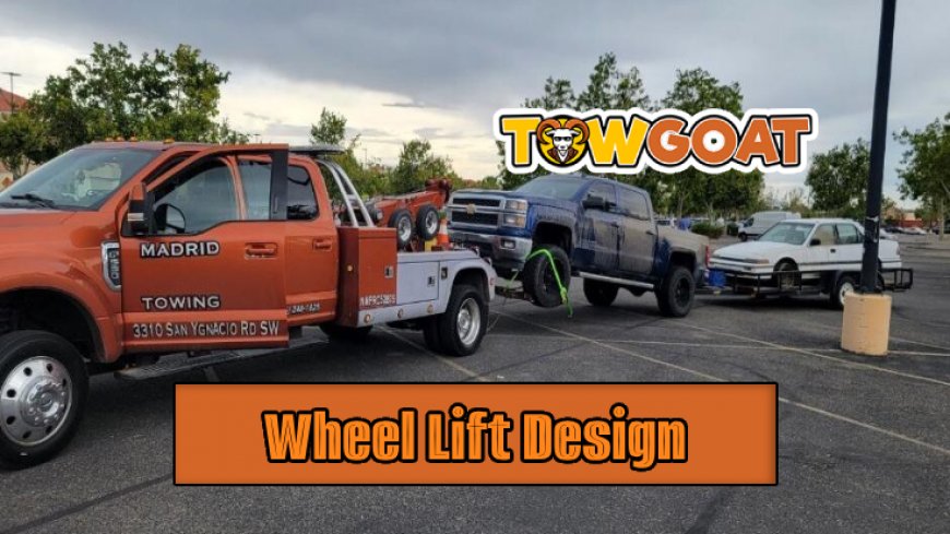 Delving Into the Design of Wheel Lift Towing Systems