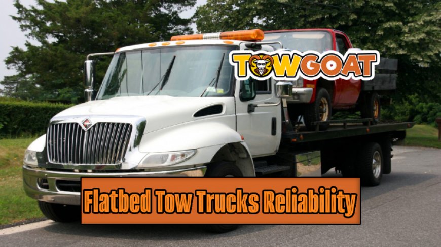 How Flatbed Tow Trucks Beat The Competition