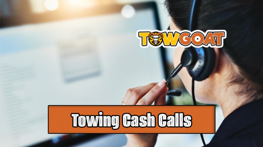 Top 10 Towing Cash Call Companies 2026