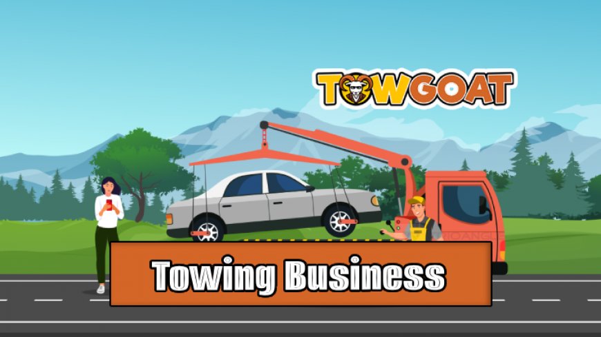 Top 10 Strategies to Boost Your Towing Business